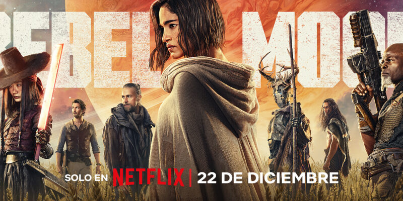 NETFLIX Revela Nuevos Detalles De REBEL MOON Avance En Forma De Teaser