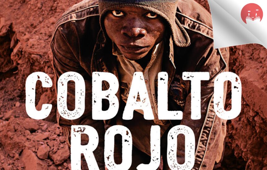 Capitán Swing lanza 'Cobalto rojo. El Congo se desangra para que tú te  conectes', de Siddharth Kara - Culturamanía