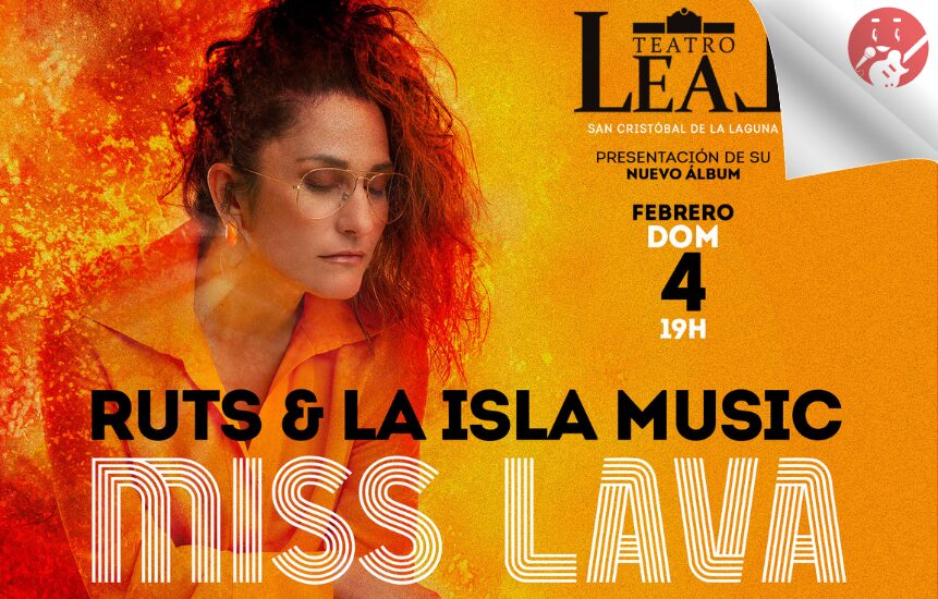 Ruts & La Isla Music presenta su nuevo disco ‘Miss Lava’ en el Teatro Leal