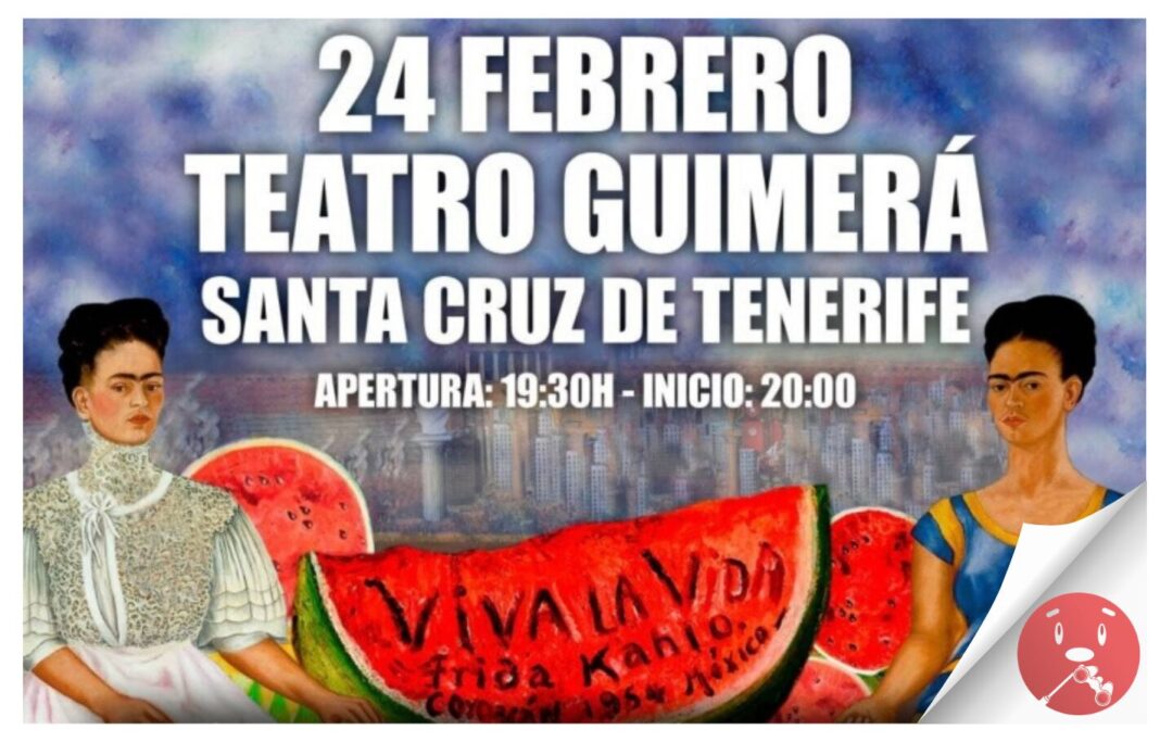 El Teatro Guimerá acoge un musical que narra la vida y la trayectoria artística de Frida Kahlo