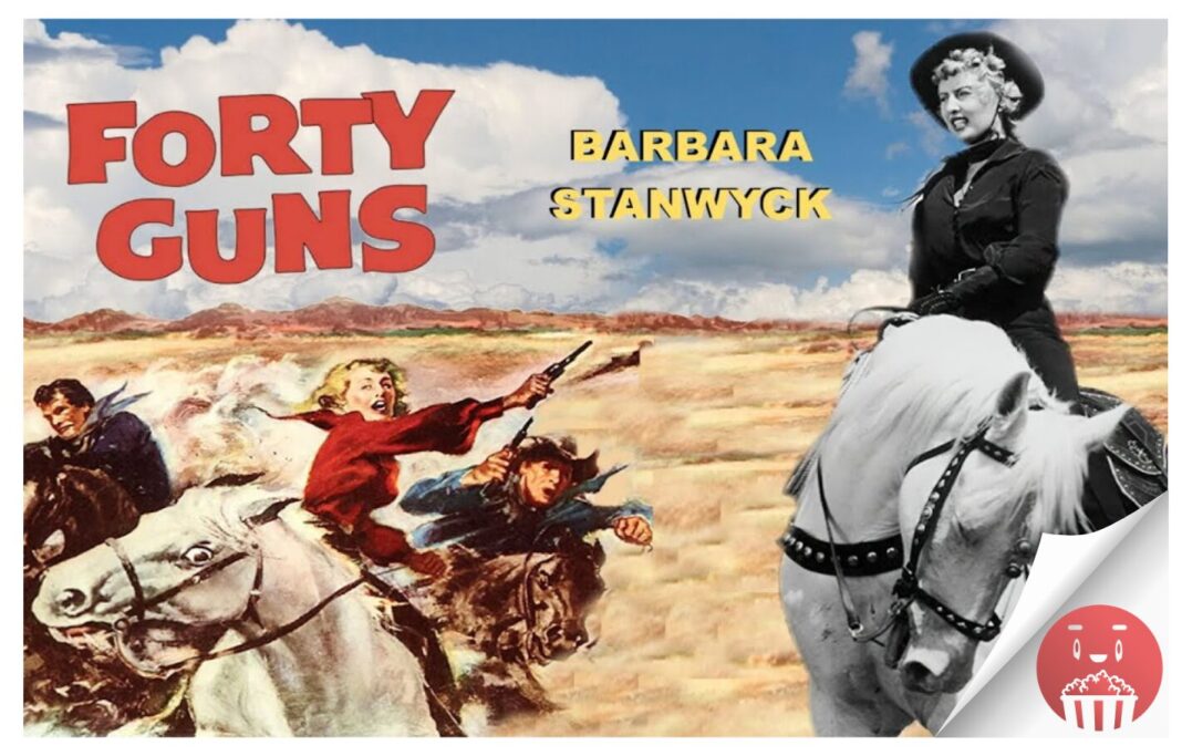 Aula de Cine de la ULL proyecta este miércoles 13 de marzo la película «Cuarenta pistolas»