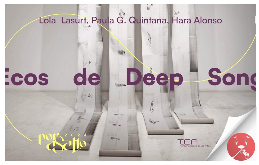 Las artistas Paula Quintana, Hara Alonso y Lola Lasurt presentan en TEA ‘Ecos de Deep Song’