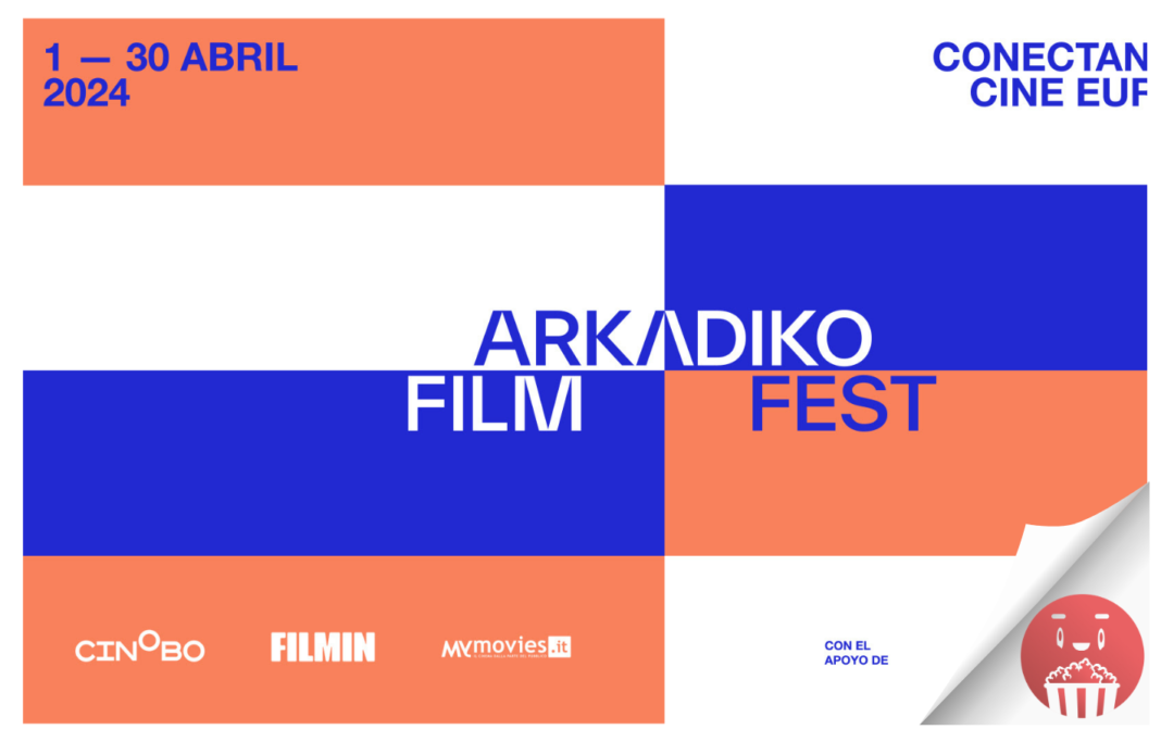 Arkadiko Film Fest: Uniendo culturas a través del cine europeo
