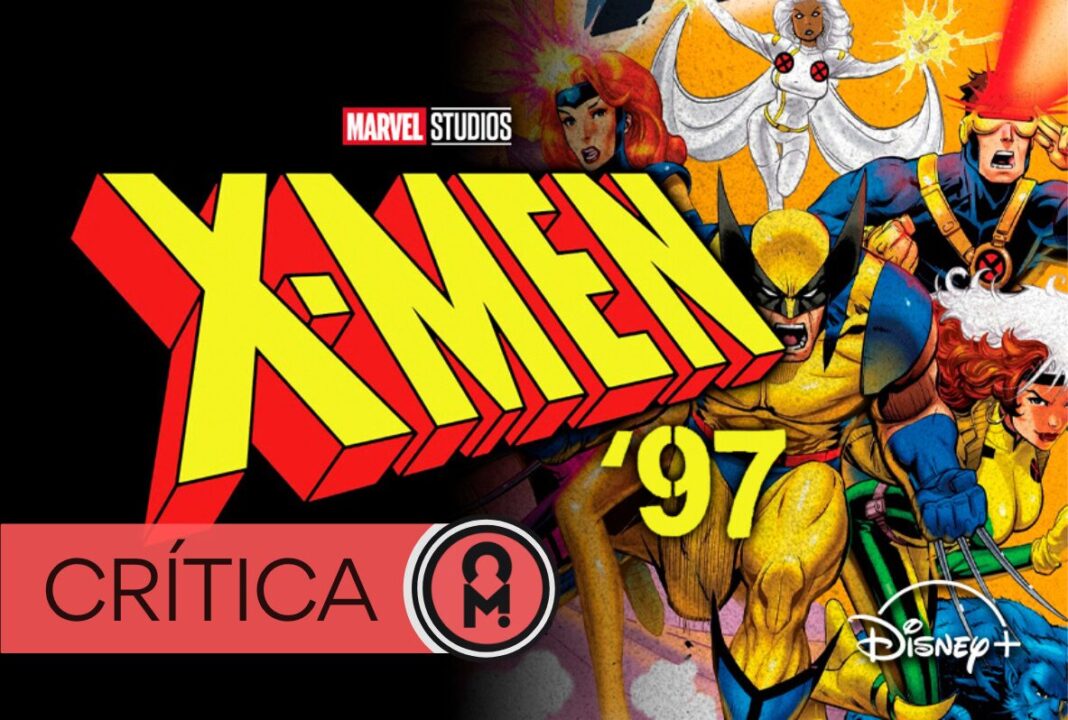 ¡Mutantes al rescate! X-Men ’97: Una emocionante ola de nostalgia y acción en Disney+. Por Electrum
