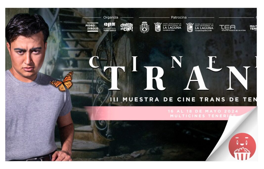 III Muestra de Cine Trans de Tenerife. Del 16 al 18 de mayo