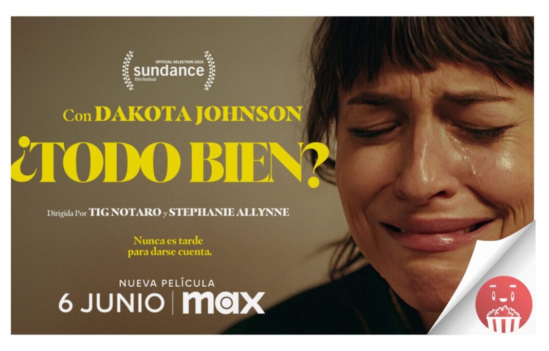 ¿TODO BIEN?, protagonizada por Dakota Johnson, se estrena el próximo 6 de Junio en Max