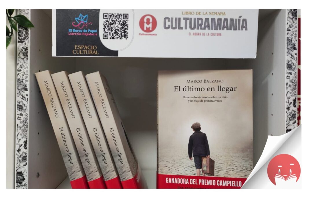 El libro de la semana recomendado por la Librería El Barco de Papel y Culturamanía es ‘El último en llegar’, de Marco Balzano