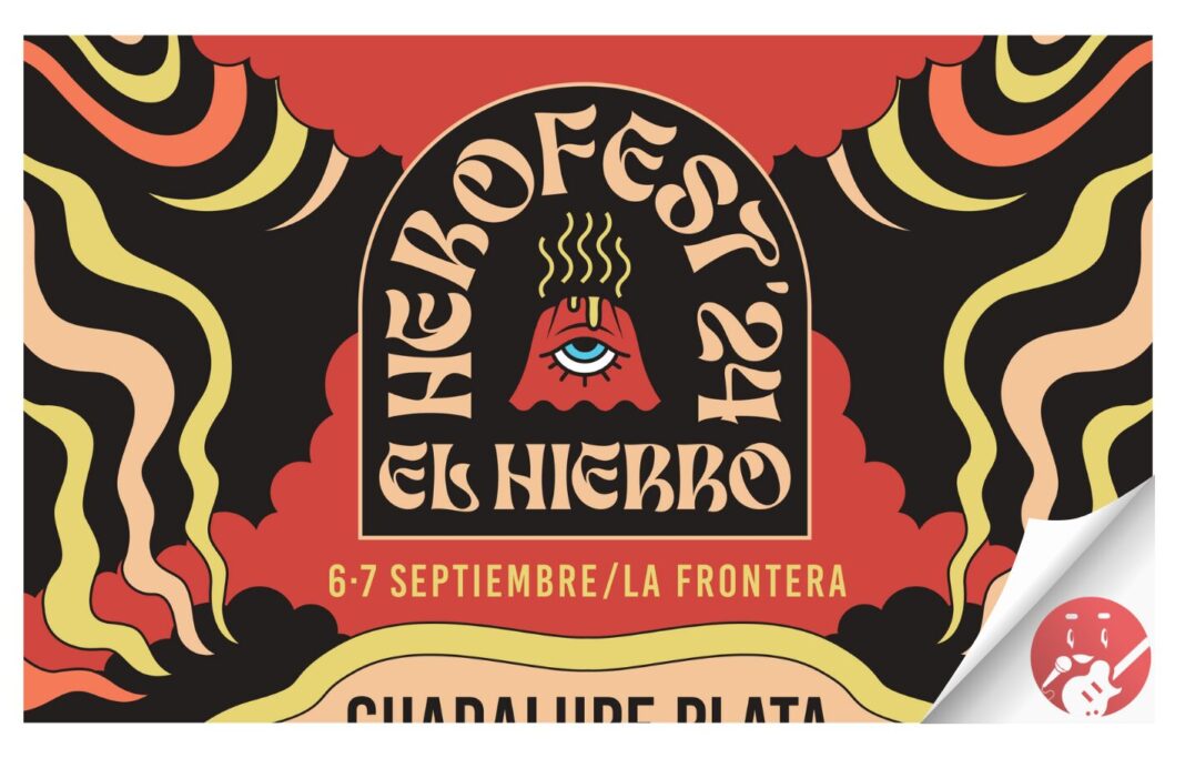 Guadalupe Plata, Máquina, Doctor Explosión, entre otros, serán protagonistas de la nueva edición del Festival Herofest El Hierro