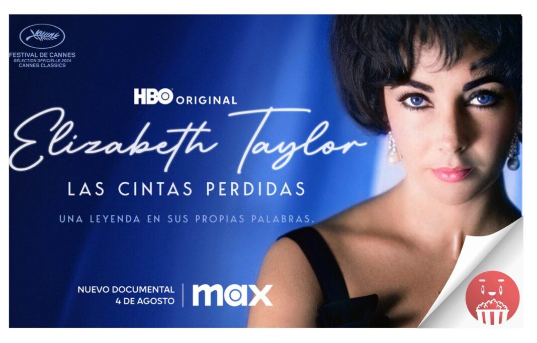 El documental original de HBO ELIZABETH TAYLOR: LAS CINTAS PERDIDAS se estrena el próximo 4 de agosto