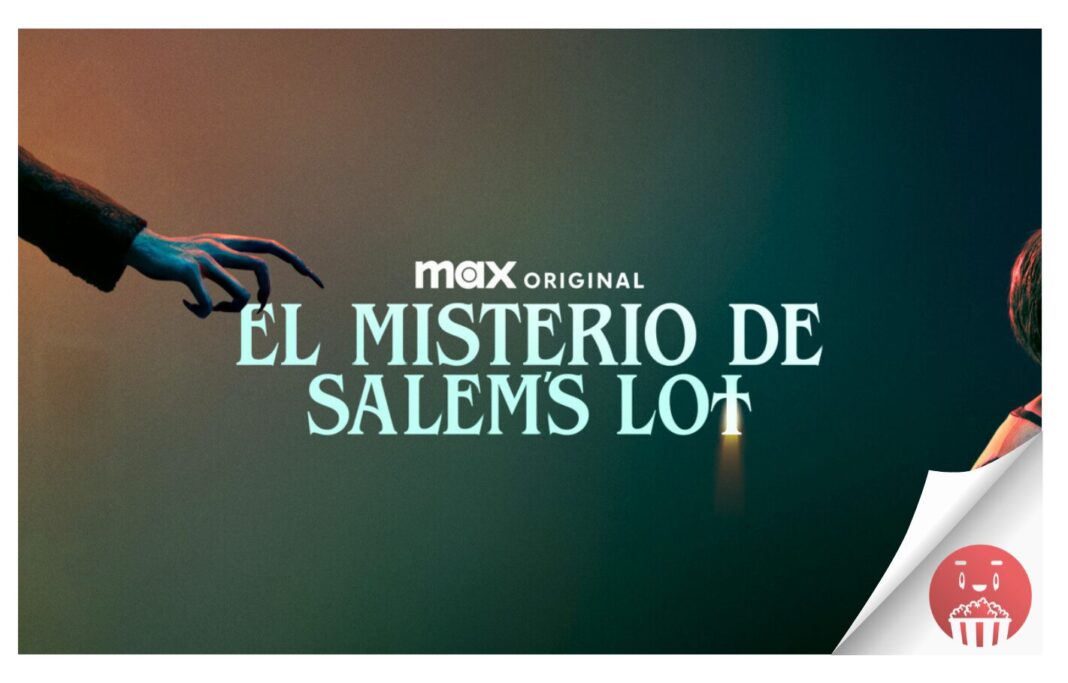 La película original de Max EL MISTERIO DE SALEM’S LOT se estrena el próximo 3 de octubre