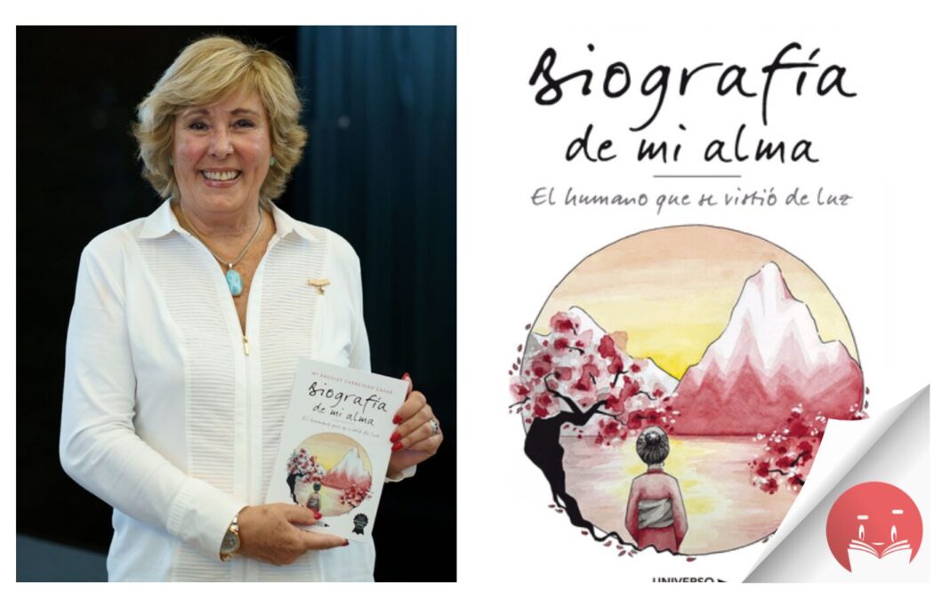 «Biografía de mi alma», de Ángeles Carretero, se posiciona entre las novedades de mayor impacto en crecimiento personal