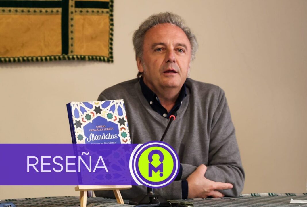 Presentación del Libro Alándalus. Oriente en Occidente de Emilio González Ferrín. Por Álex Ro