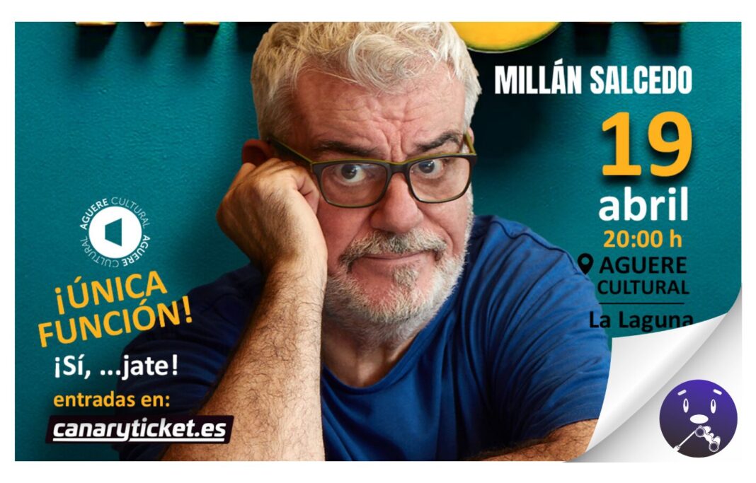 Millán Salcedo regresa con “PREGUNTAMELÓN” a La Laguna en una única función