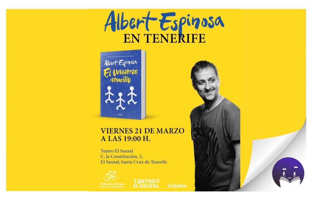 Albert Espinosa aterriza en El Sauzal para presentar ‘El universo amarillo’ en una tarde llena de emociones