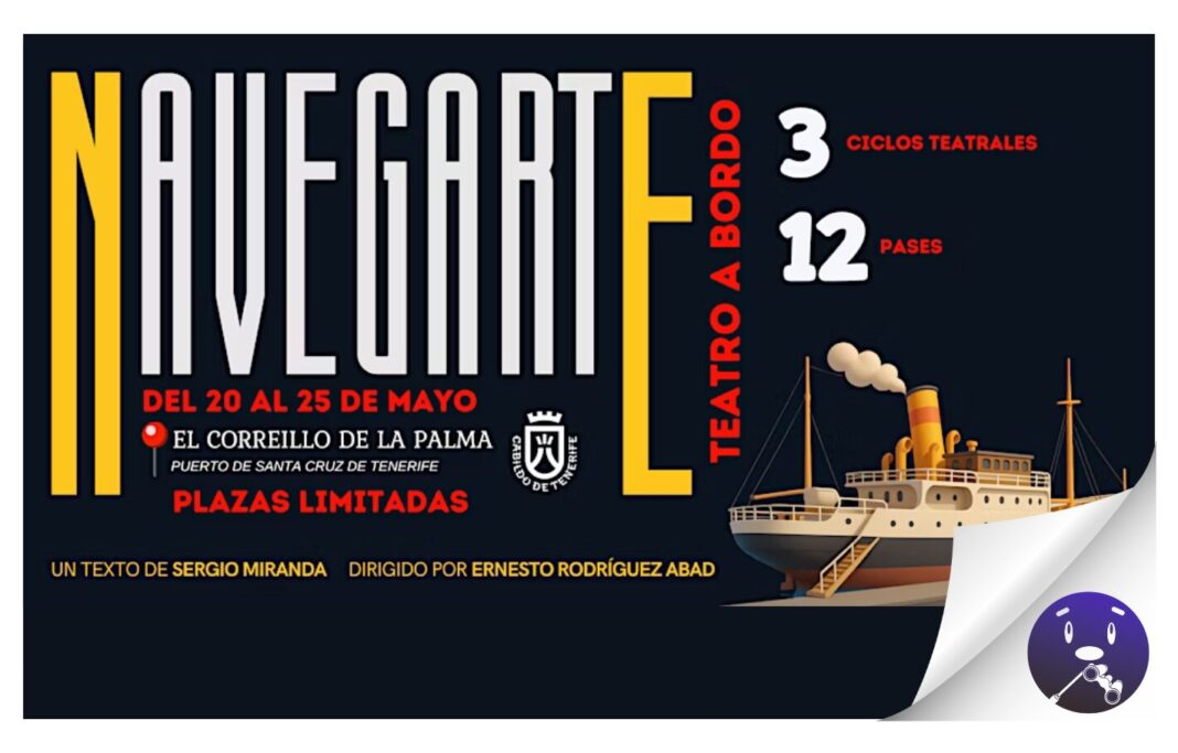 El Correíllo La Palma se convierte en escenario teatral con NAVEGARTE