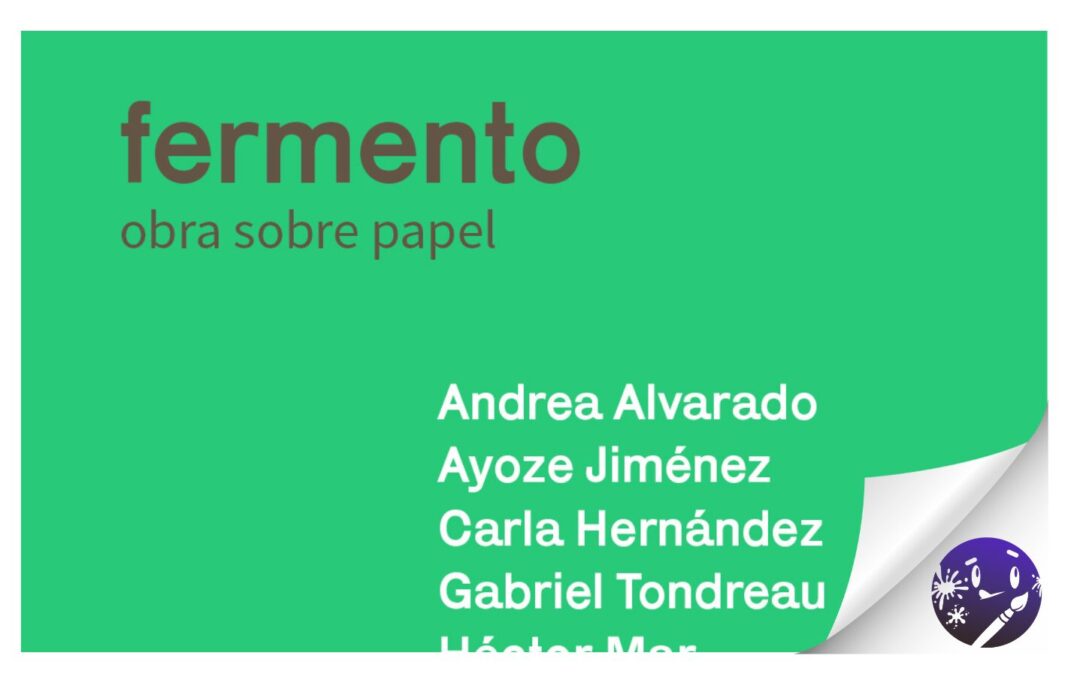 Espacio Lapanera inaugura el próximo sábado 5 de julio la exposición colectiva “FERMENTO. Obra sobre papel”