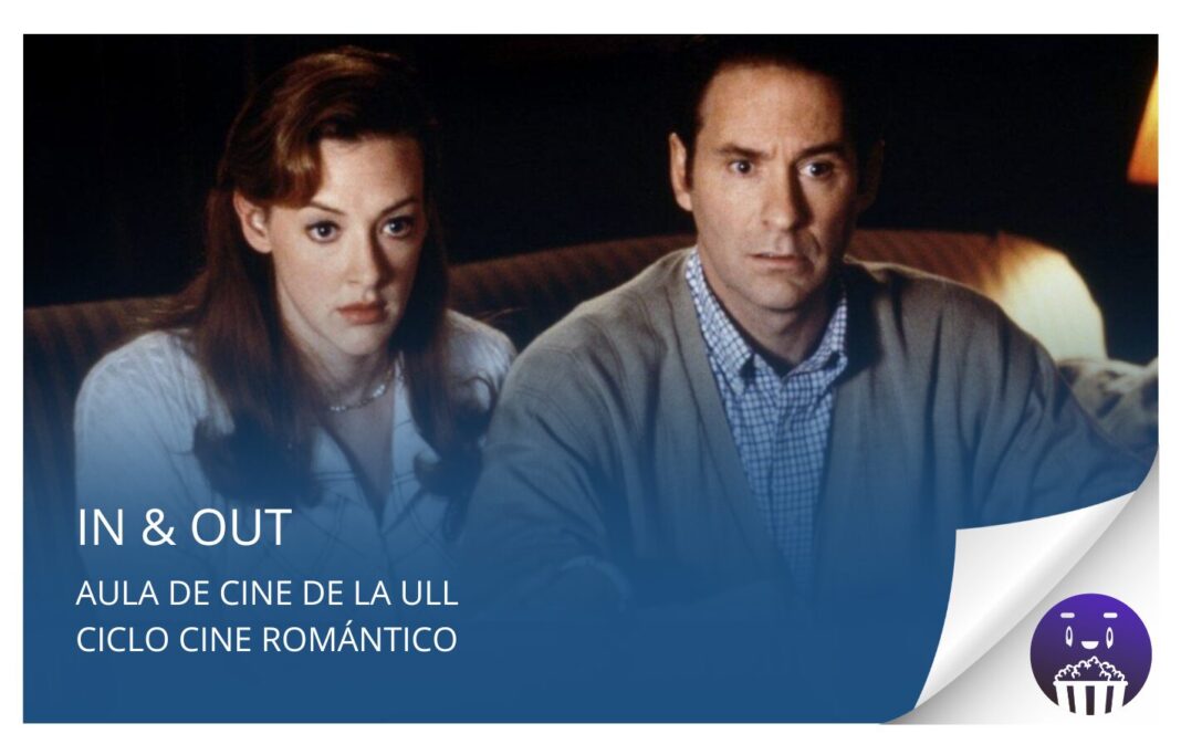 Aula de Cine de la ULL proyecta este jueves 7 de agosto la película «In & Out»