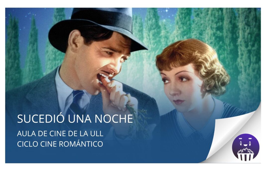 Aula de Cine de la ULL proyecta este jueves 28 de agosto la película «Sucedió una noche»