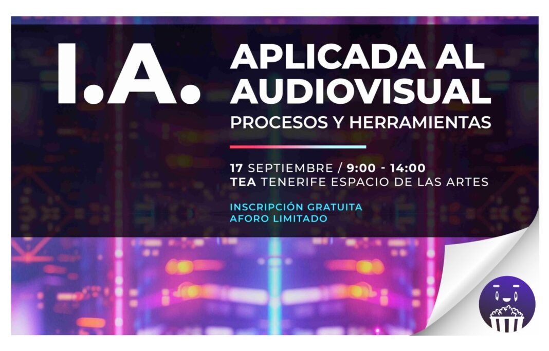 El Clúster Audiovisual de Canarias organiza, en el marco de la Red CIDE, una jornada gratuita sobre la I.A. aplicada al sector audiovisual