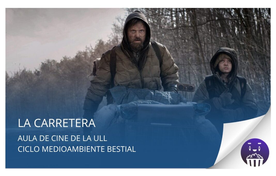 Aula de Cine de la ULL proyecta este miércoles 8 de octubre la película «La Carretera»