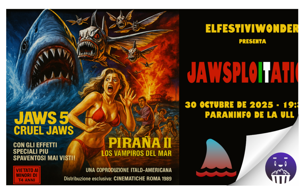 JAWSPLOITATION: Tiburones, VHS y cine bizarro en Halloween con ElFestiviWonder