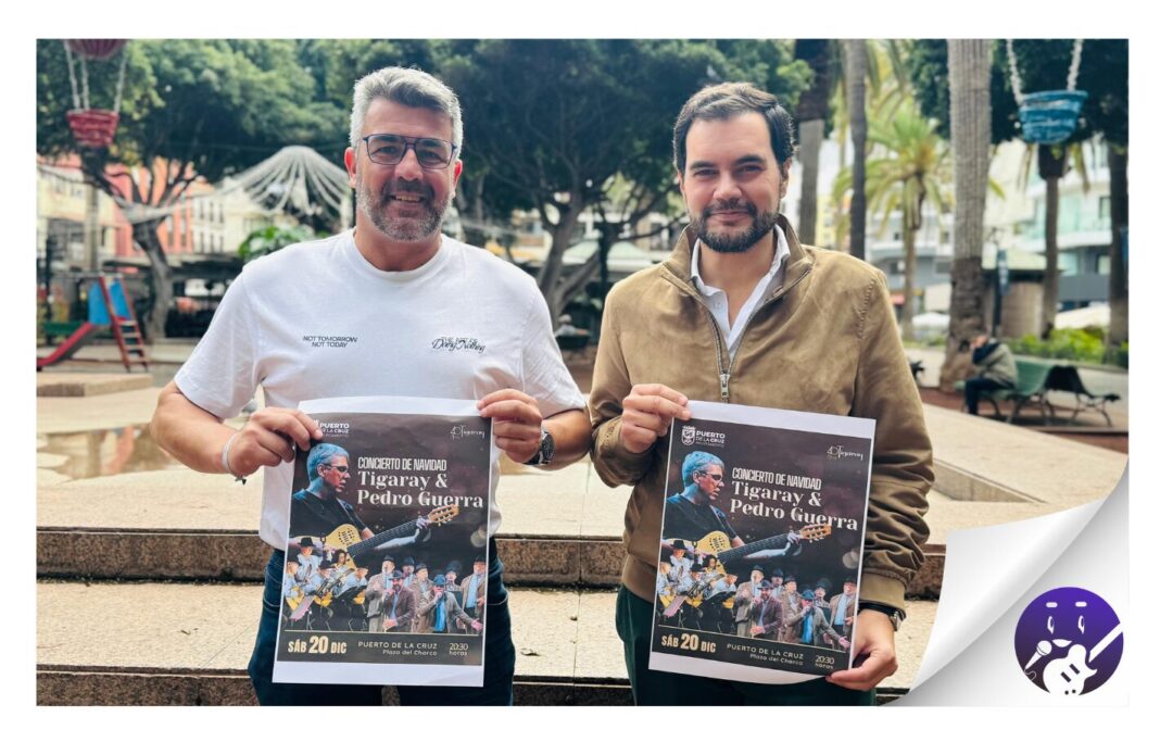 La música canaria protagoniza la Navidad en Puerto de la Cruz con Tigaray y Pedro Guerra
