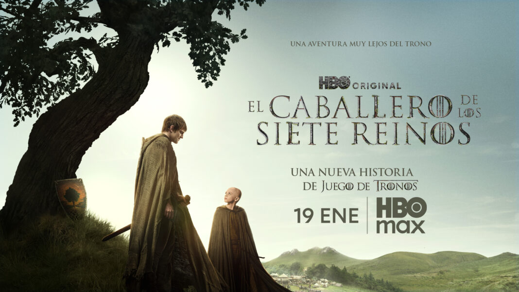 HBO lanza el tráiler oficial de la serie dramática original EL CABALLERO DE LOS SIETE REINOS que se estrena el 19 de enero